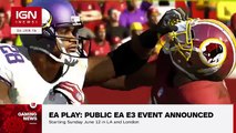 EA Play: The Public Electronic Arts E3 Event Announced - IGN News (720p FULL HD)