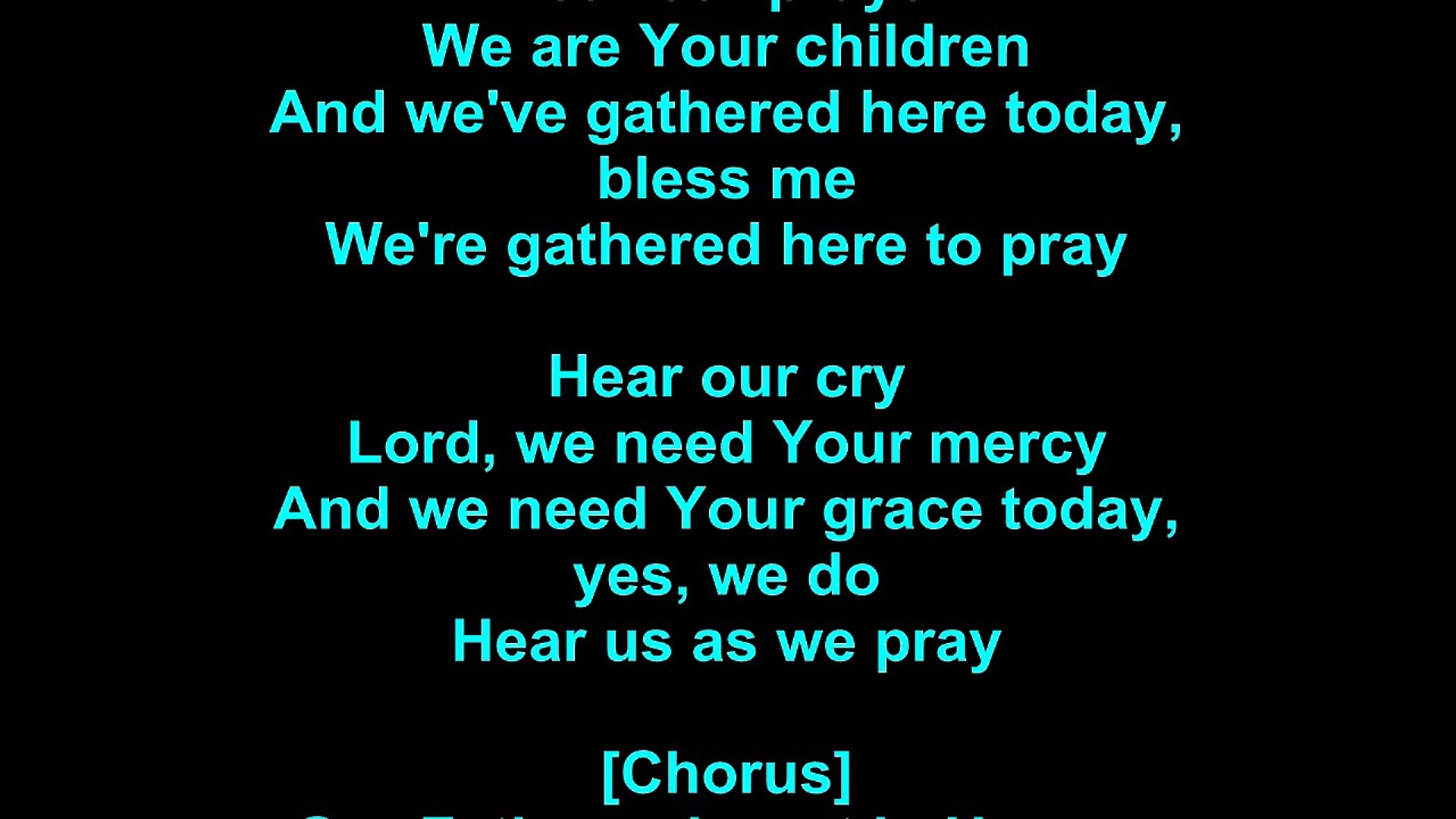 Don Moen Our Father Lyrics Video Dailymotion