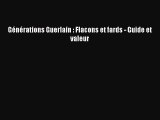 [PDF Download] Générations Guerlain : Flacons et fards - Guide et valeur [PDF] Full Ebook