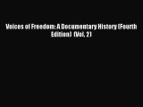 (PDF Download) Voices of Freedom: A Documentary History (Fourth Edition)  (Vol. 2) PDF