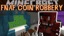 Minecraft- Five Nights at Freddy's Coin Robbery - Modded Map (Custom Map)