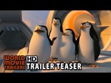 OS PINGUINS DE MADACASGAR - Trailer Teaser Oficial (2015) HD