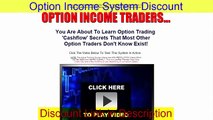 Option Income System Discount, Coupon Code, $120 off Discount