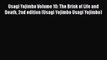Usagi Yojimbo Volume 10: The Brink of Life and Death 2nd edition (Usagi Yojimbo Usagi Yojimbo)
