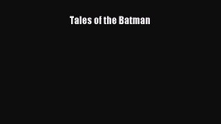 Tales of the Batman  Free Books