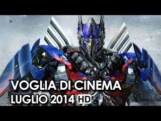 Voglia di Cinema Trailer Ufficiali in Uscita a Luglio 2014 - Movie HD
