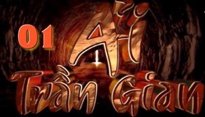 Ải trần gian - Tập 1 [Phim VN hay]