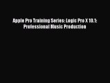 Apple Pro Training Series: Logic Pro X 10.1: Professional Music Production  Free Books