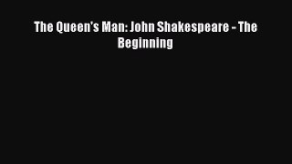 The Queen's Man: John Shakespeare - The Beginning  Read Online Book