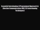 Essential Interviewing: A Programmed Approach to Effective Communication (HSE 123 Interviewing