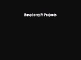Raspberry Pi Projects  Free Books