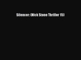 Silencer: (Nick Stone Thriller 15)  Free Books