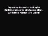 Engineering Mechanics: Statics plus MasteringEngineering with Pearson eText -- Access Card