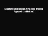 (PDF Download) Structural Steel Design: A Practice-Oriented Approach (2nd Edition) Download