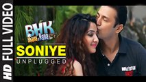Soniye Unplugged (Full Video) BHK Bhalla@Halla.Kom | Ujjwal Rana, Inshika Bedi | New Song 2016 HD