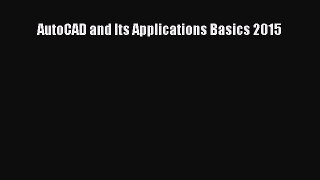 AutoCAD and Its Applications Basics 2015  Free Books