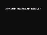 AutoCAD and Its Applications Basics 2015  Free Books