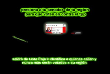presiona a tu senador  de tu region para que voten en contra el tpp