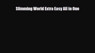 [PDF Download] Slimming World Extra Easy All in One [Download] Full Ebook