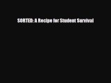 [PDF Download] SORTED: A Recipe for Student Survival [PDF] Full Ebook