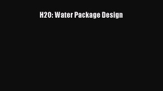 H2O: Water Package Design  PDF Download
