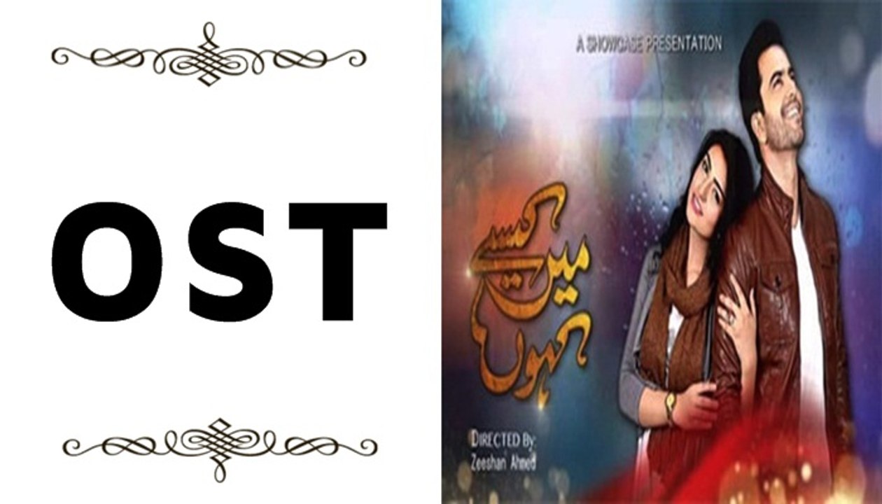 Main Kaisay Kahoon Title Song Sarah Khan & Junaid Khan