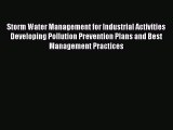 Storm Water Management for Industrial Activities Developing Pollution Prevention Plans and