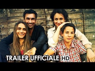 Noi 4 Trailer Ufficiale (2014) - Kseniya Rappoport, Fabrizio Gifuni Movie HD