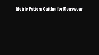 Metric Pattern Cutting for Menswear  Free Books