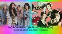 LYRICS and ROMANIZATION - No Boyfriend - Sak Noel, Kuba & Neitan, Mayra Veronica ft- FEMM & FAKY  (Japanese Version)