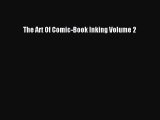 The Art Of Comic-Book Inking Volume 2  PDF Download