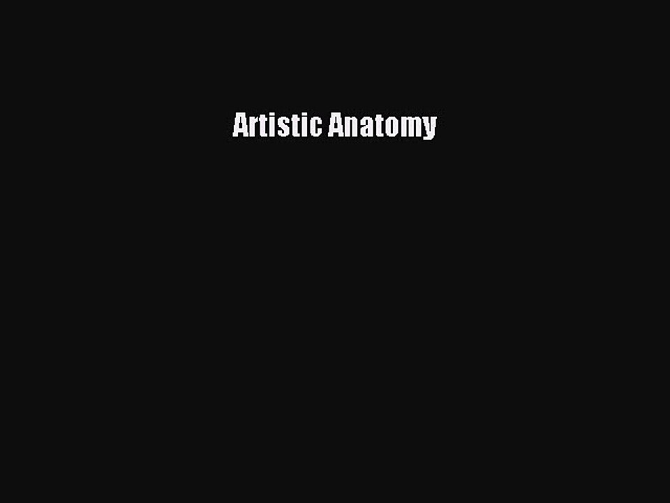 Artistic Anatomy Read Online PDF