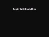 Batgirl Vol. 3: Death Wish Free Download Book