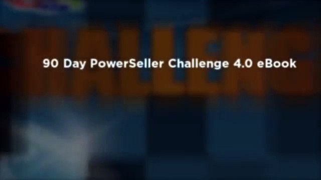 90 Day PowerSeller Challenge (How to Sell Information Products On eBay)