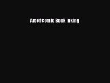 Art of Comic Book Inking  Free Books