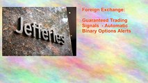 Guaranteed Trading Signals - Automatic Binary Options Alerts