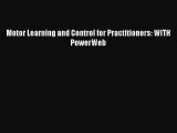 PDF Download Motor Learning and Control for Practitioners: WITH PowerWeb Download Online