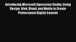 [PDF Download] Introducing Microsoft Expression Studio: Using Design Web Blend and Media to