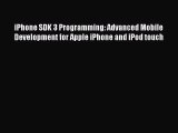 [PDF Download] iPhone SDK 3 Programming: Advanced Mobile Development for Apple iPhone and iPod
