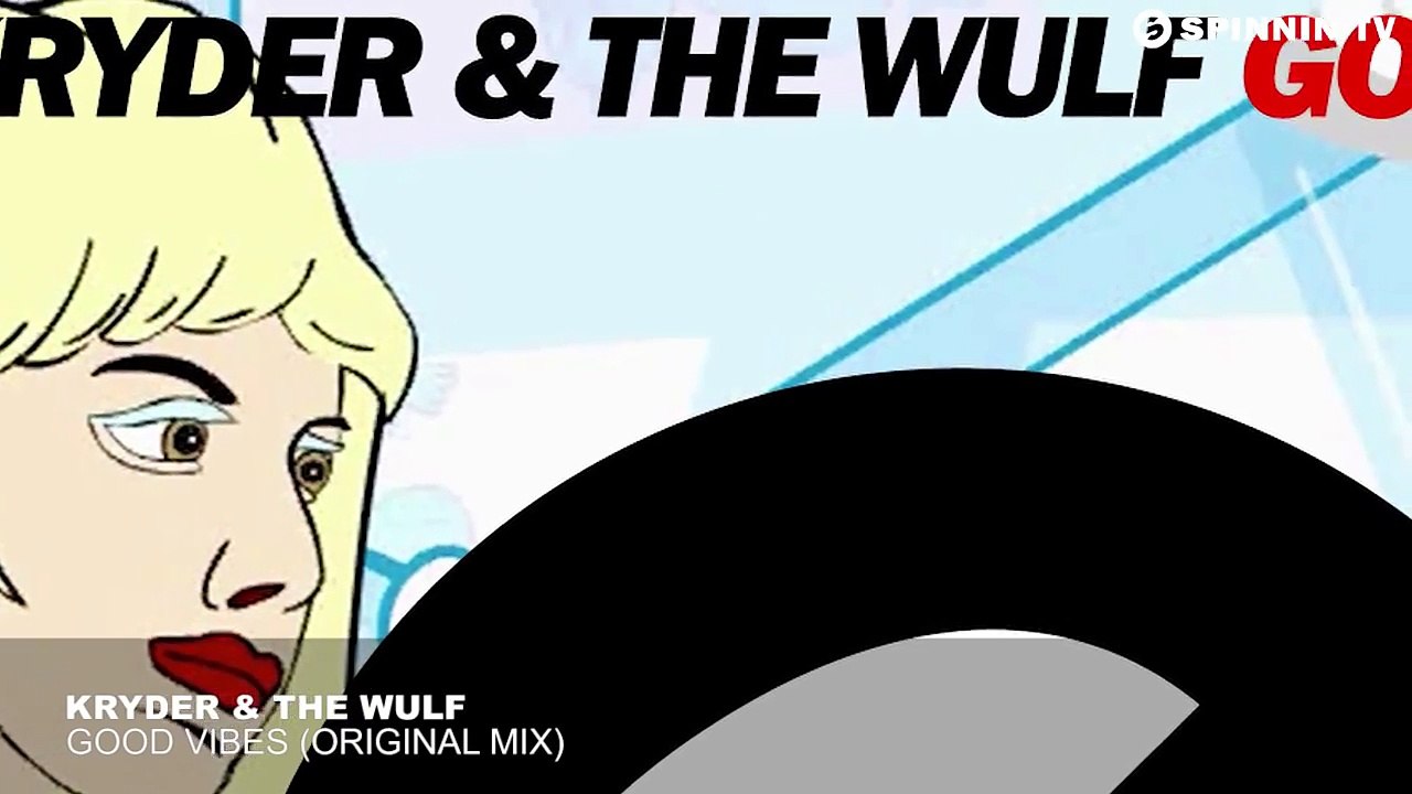 Kryder & The Wulf - Good Vibes (Original Mix)