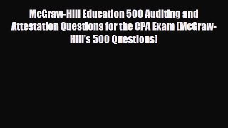 [PDF Download] McGraw-Hill Education 500 Auditing and Attestation Questions for the CPA Exam