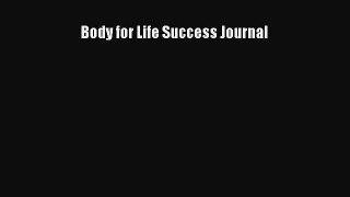 Body for Life Success Journal  Free Books