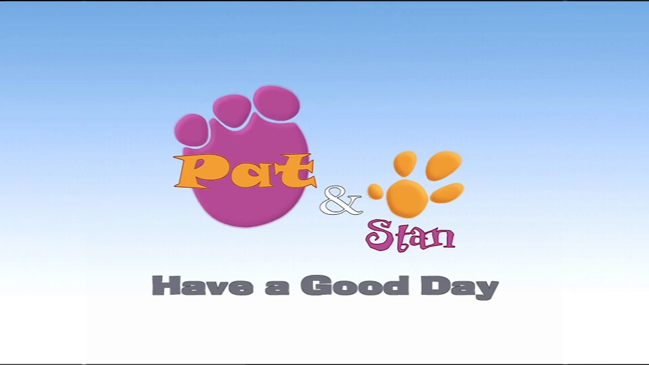 Pat and Stan - Have a Good Day (short)
