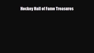 [PDF Download] Hockey Hall of Fame Treasures [PDF] Full Ebook