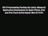 [PDF Download] iOS 6 Programming Pushing the Limits: Advanced Application Development for Apple