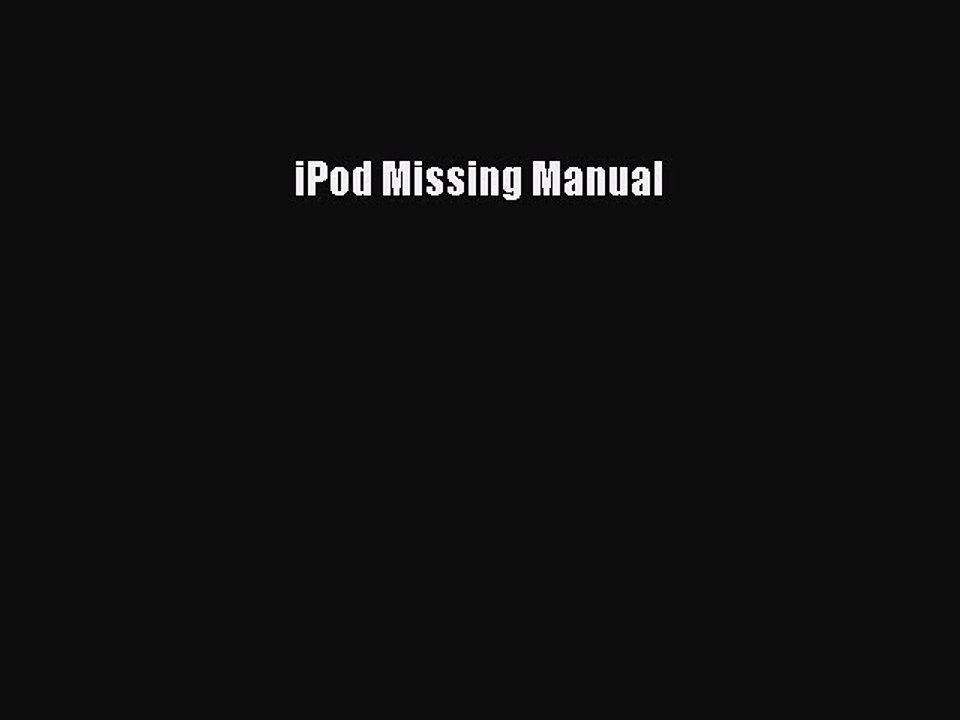 [PDF Download] iPod Missing Manual [Download] Online