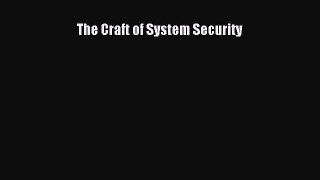 [PDF Download] The Craft of System Security [PDF] Full Ebook