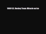 [PDF Download] 1980 U.S. Hockey Team: Miracle on Ice [Download] Full Ebook