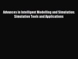 [PDF Download] Advances in Intelligent Modelling and Simulation: Simulation Tools and Applications