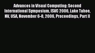 [PDF Download] Advances in Visual Computing: Second International Symposium ISVC 2006 Lake